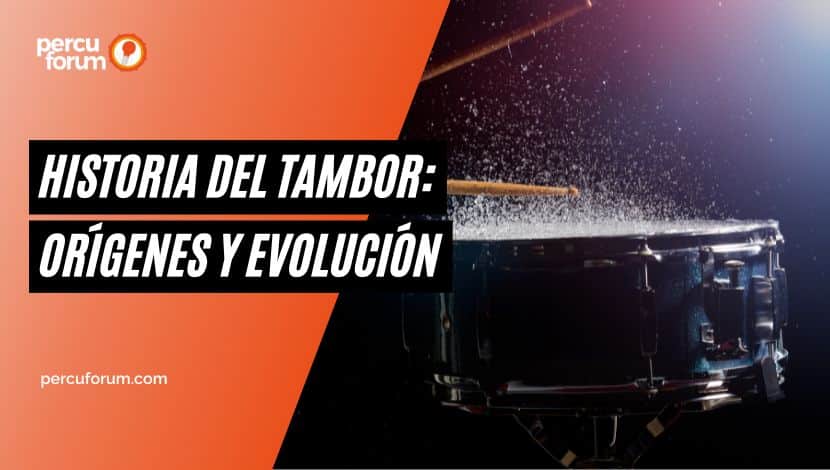 Historia del tambor