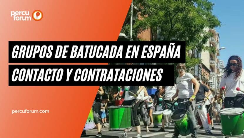 Grupos de Batucadas en España: ritmo y alegría en la cultura española